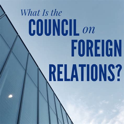 The Council On Foreign Relations Questions And Theories Soapboxie