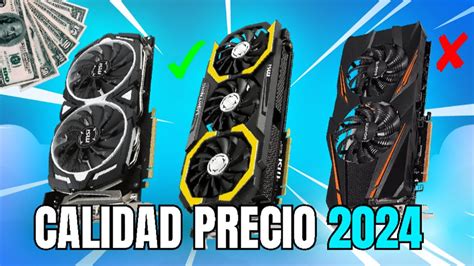 7 Mejores Tarjetas Gráficas Calidad Precio 2024 Excelentes