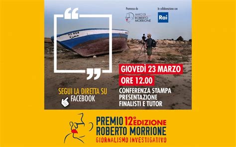 FNSI Premio Roberto Morrione Il 23 Marzo 2023 In Rai La