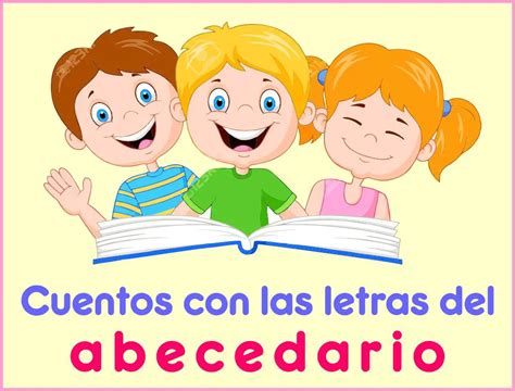 Cuentos Con Las Letras Del Abecedario Materiales Educativos