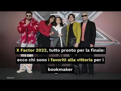 X Factor 2022 Tutto Pronto Per La Finale Ecco Chi Sono I Favoriti