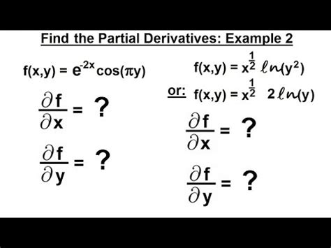 Calculus Partial Derivative Of Find The Partial Derivative