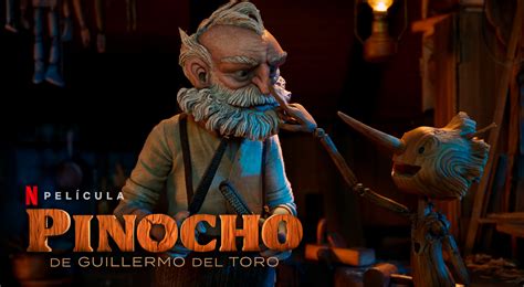 Netflix Pinocho De Guillermo Del Toro Muestra Su Primer Avance Y