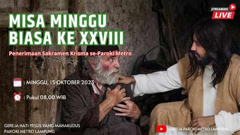 Misa Minggu Biasa Ke XXVIII Dan Penerimaan Sakramen Krisma Se Paroki