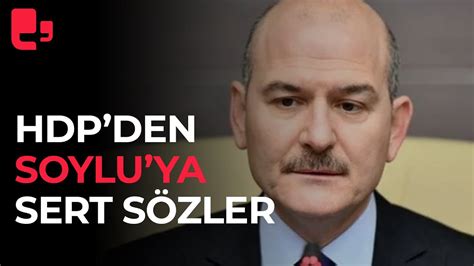 Hdp Den S Leyman Soylu Ya Ok Sert S Zler Soylu Nun Boyunu A Ar