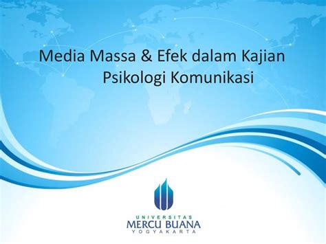 Media Massa And Efek Dalam Kajian Psikologi Komunikasi Ppt Download