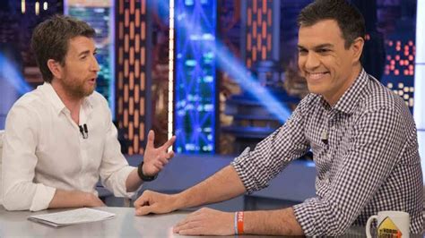 Pedro Sánchez Visita Esta Noche El Hormiguero A Qué Hora Es Dónde