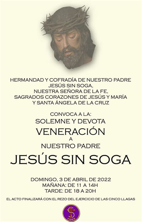 SOLEMNE Y DEVOTA VENERACIÓN A NUESTRO PADRE JESÚS SIN SOGA DOMINGO 3