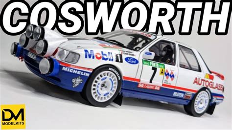 Ford Sierra Rs Cosworth X Wrc Full Build D Modelkits