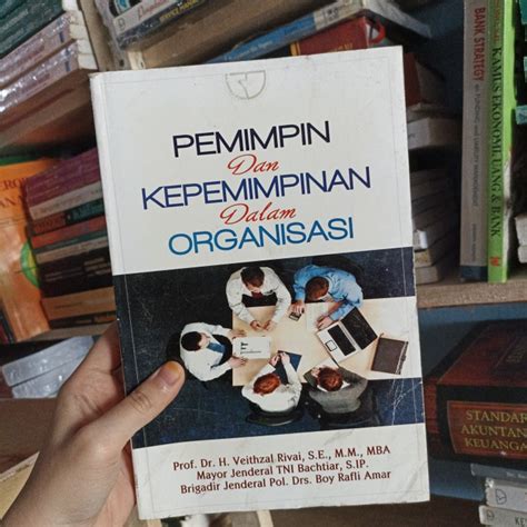 Jual Buku Pemimpin Kepemimpinan Dalam Organisasi Veithzal Rivai Dkk