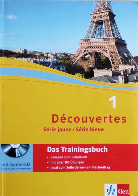 D Couvertes S Rie Jaune S Rie Bleue Das Trainingsbuch Mit Audios