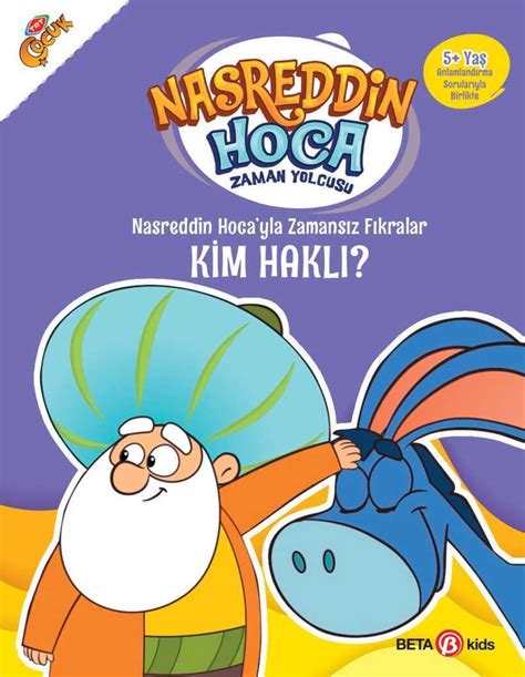 Nasreddin Hoca Zaman Yolcusu Fıkralar Kim Haklı Beta Yayınları