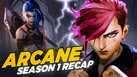 Arcane Season 1 Recap Youtube