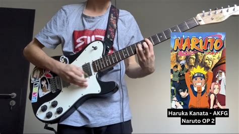 HARUKA KANATA ASIAN KUNG FU GENERATION NARUTO OP2 GUITAR COVER