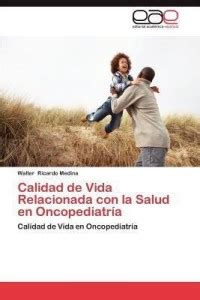 Calidad De Vida Relacionada Con La Salud En Oncopediatria Buy Calidad