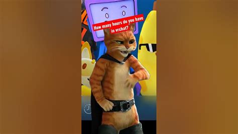 Vrchat Hours Puss In Boots Youtube