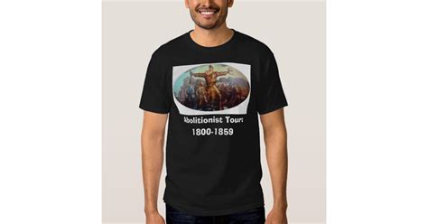 John Brown Abolitionist Tour T Shirt Zazzle