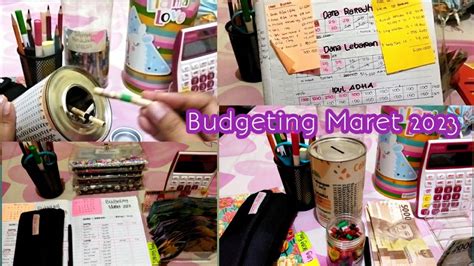 BUDGETING MARET 2023 Cash Stuffing Wajib Nabung Walau Gaji Pas Pas