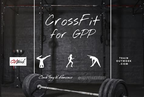 Crossfit For General Physical Preparedness Gpp By Tony U Francisco In Fitness And In