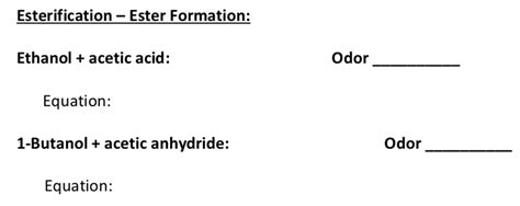 Solved Esterification Ester Formation Ethanol Acetic Acid Odor 1 Answer Transtutors