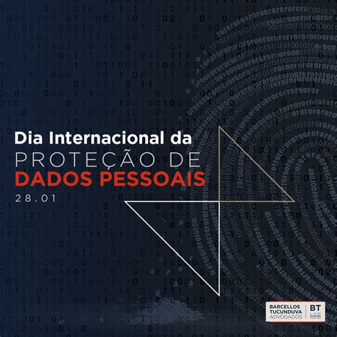 Dia Internacional Da Prote O De Dados Pessoais Btlaw Tradi O Por