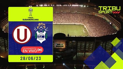 UNIVERSITARIO VS GIMNASIA EN VIVO COPA SUDAMERICANA YouTube