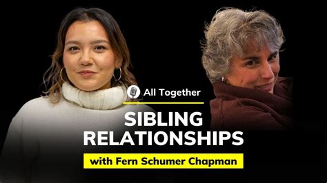 Fern Schumer Chapman Importance Of Maintaining Sibling Relationships