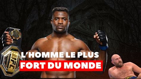 FRANCIS NGANNOU FAIT TREMBLER LE MONDE Voici Son Histoire YouTube