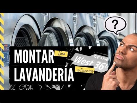 Aprende C Mo Montar Una Lavander A Autoservicio Y Maximizar Tus