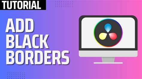 Davinci Resolve Tutorial How To Add Black Bars Youtube