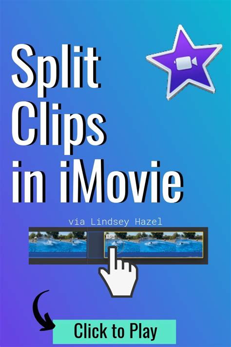 Easy Ways To Split Clips In Imovie