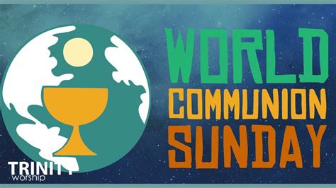 Worship Livetpcfm October 2 2022 World Communion Sunday Plus Ones