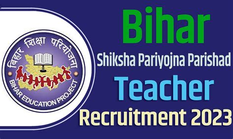 Bihar Shiksha Pariyojna Parishad Recruitment 2023 बिहार शिक्षा परियोजना परिषद् शिक्षक भर्ती 2023