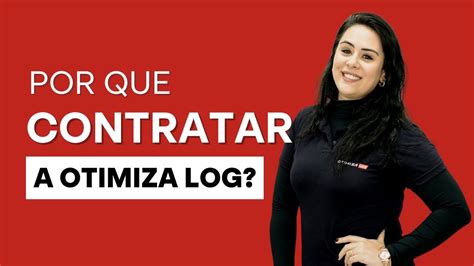 Log Stica Eficiente Por Que Contratar A Otimiza Log Youtube