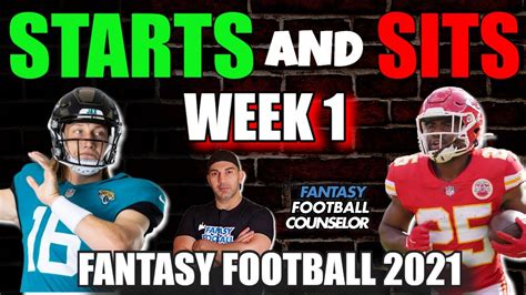 Starts And Sits Week 1 Fantasy Football 2021 Youtube