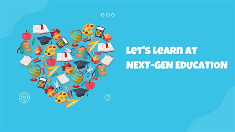 Next-gen Education