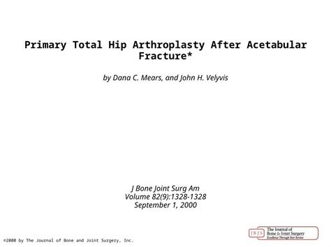 PPT Primary Total Hip Arthroplasty After Acetabular Fracture By Dana