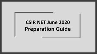 Csir Net June 2020 Preparation Guide PPT