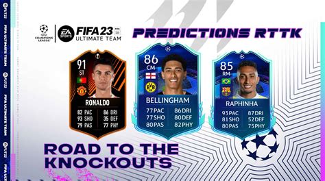 Fifa 23 Rttk Predictions Road To The Knockouts Fifaultimateteam It Uk