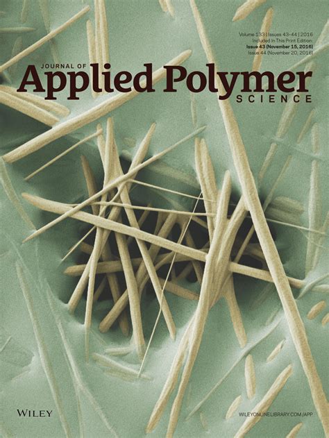 Journal Of Applied Polymer Science Wiley Online Library