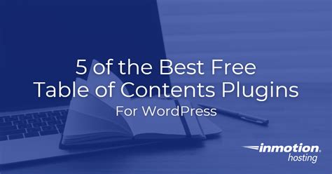 Of The Best Free Table Of Contents Wordpress Plugins