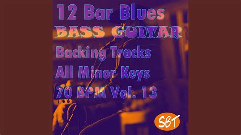 12 Bar Blues Bass Guitar Backing Track In B Minor 70 Bpm Youtube