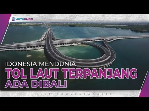 Indonesia Mendunia Salah Satu Tol Laut Terpanjang Di Dunia Ada Di Bali