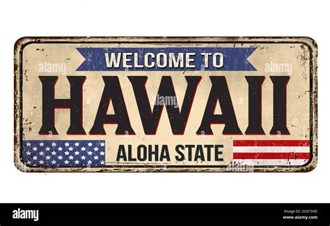 Welcome To Hawaii Sign Cut Out Stock Images And Pictures Alamy