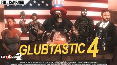 Left 4 Dead 2 Glubtastic 4 · Rating ⭐⭐⭐⭐⭐ 4k 60ᶠᵖˢ Youtube