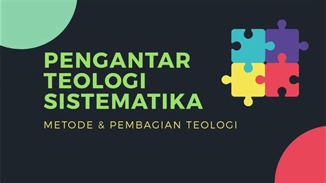 Pengantar Teologi Sistematika Metode Pembagian Teologi YouTube