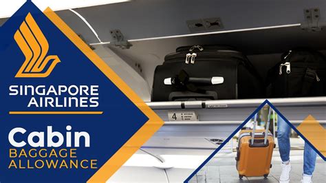 Singapore Airlines Carry On Baggage Policy Size Weight Number Of