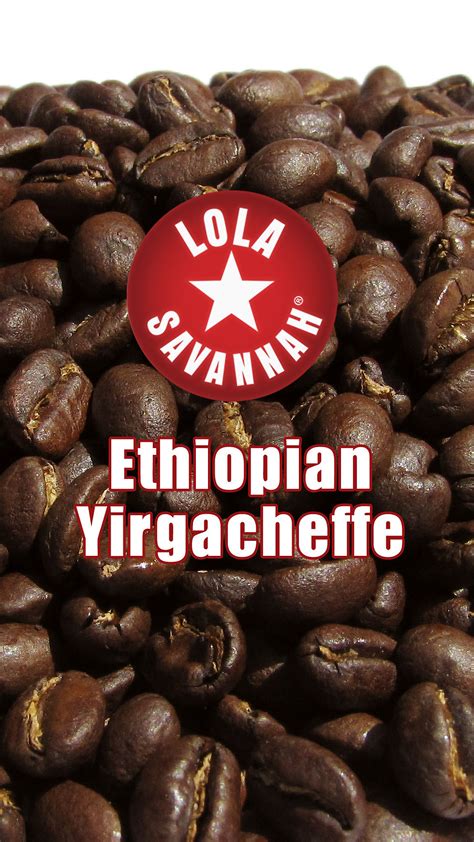 Ethiopian Yirgacheffe Lola Savannah Coffee