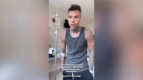 Fedez Sul Suo Ricovero In Ospedale Nessun Abuso Di Alcol O Di Droga