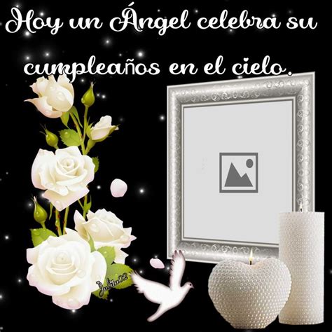 Julita S Cumplea Os En El Cielo Heaven Birthday Heavenly Birthday